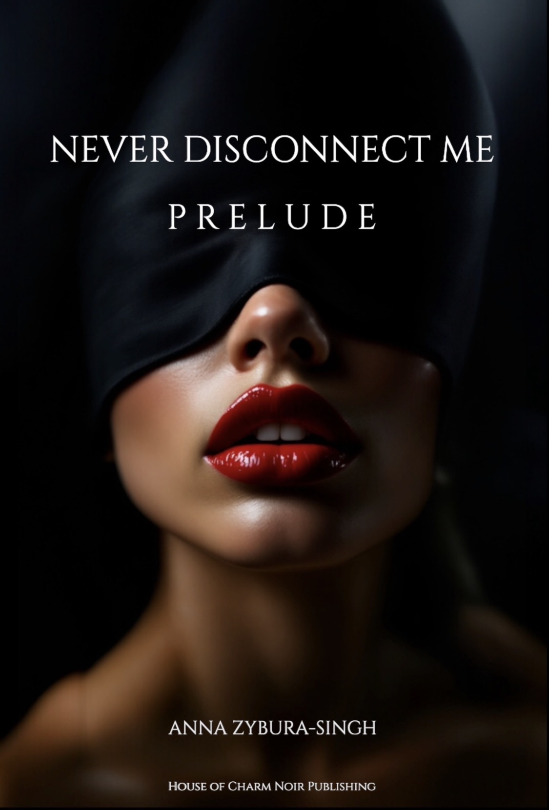 Never Disconnect Me — Prelude